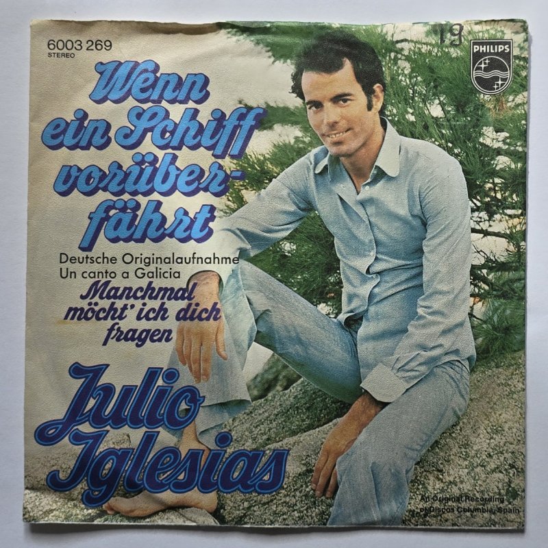 Julio Iglesias - Wenn ein Schiff vor�berf�hrt (Un canto a Galicia)