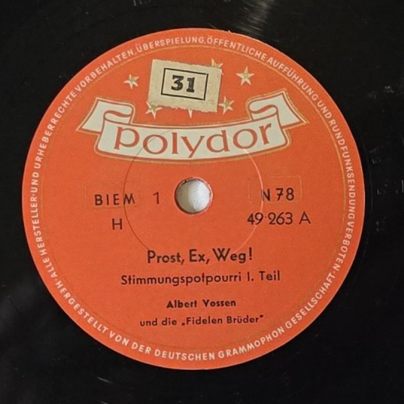 Albert Vossen und die 'Fidelen Br�der' - Prost, Ex, Weg! Stimmungspotpourri I. Teil