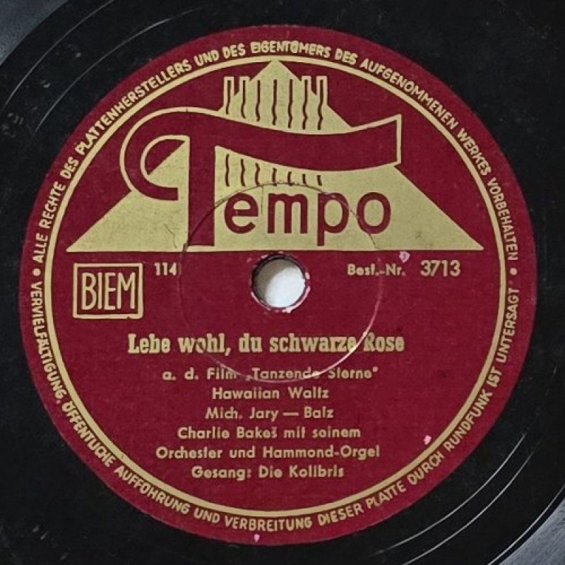 Charlie Backs mit seinem Orchester und Hammond-Orgel, Gesang: Die Kolibris - Lebe wohl, du schwarze Rose