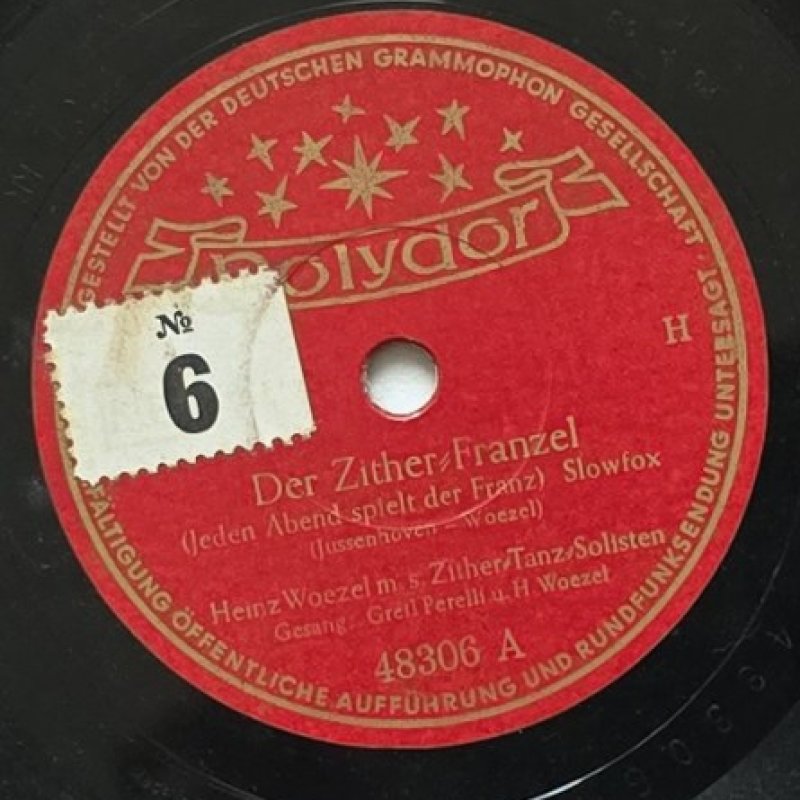 Heinz Woezel m. Zither-Tanz-Solisten, Gesang Greif Perelli, H. Woezel - Der Zither-Franzel (Jeden Abend spielt der Franzl) Slowfox