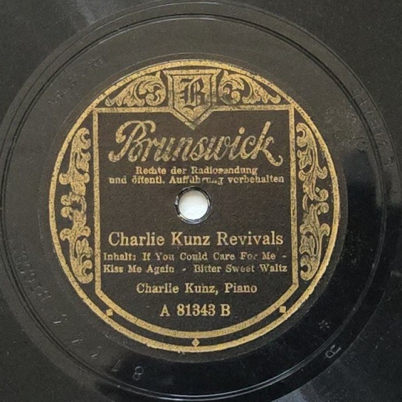 Charlie Kunz - Some Of These Days - With A Song In My Heart - Night And Day