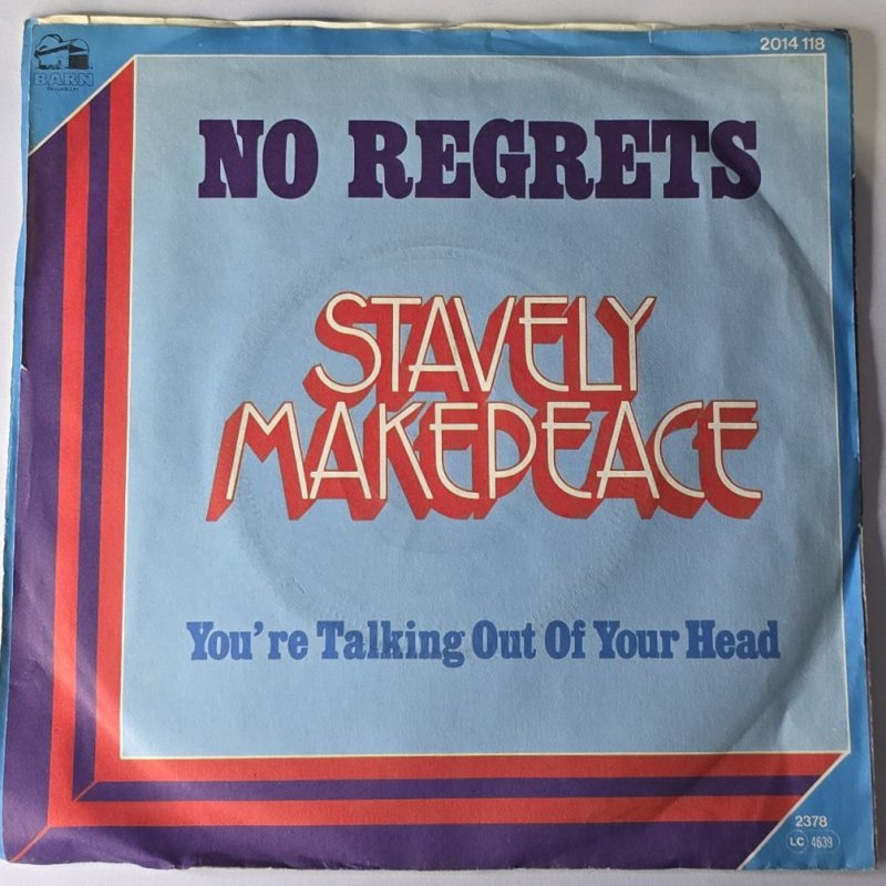 Stavely Makepeace - No Regrets