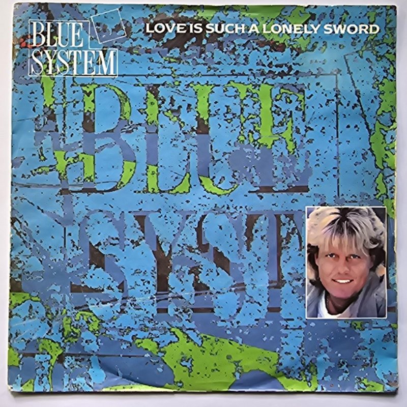 Blue System - Love Is Such A Lonely Sword