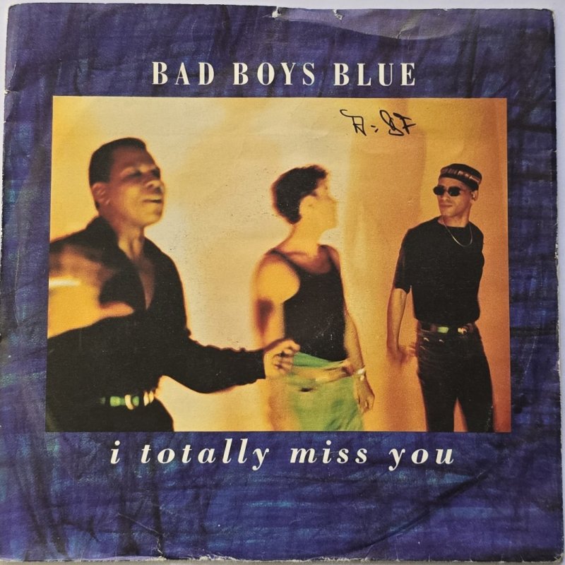Bad Boys Blue - I Totally Miss You (7"-Mix)