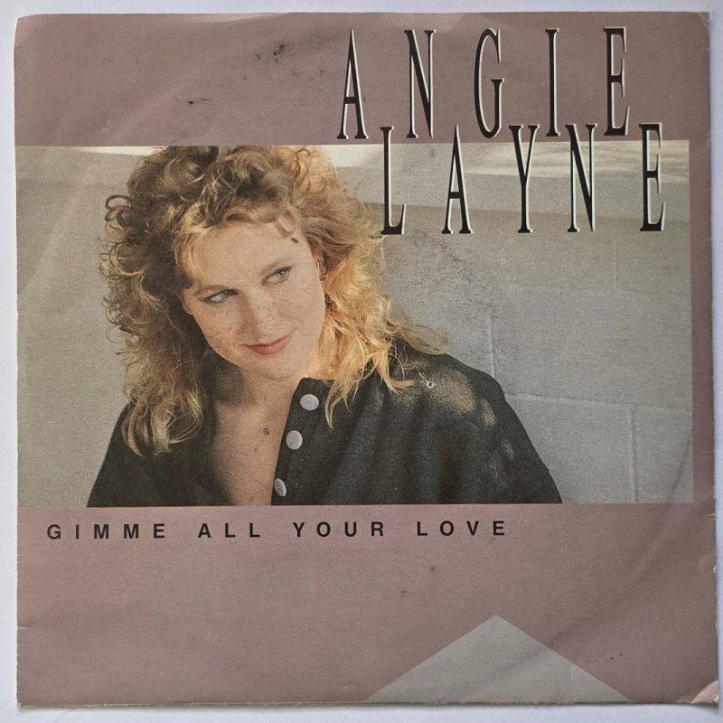 Angie Layne - Gimme All Your Love