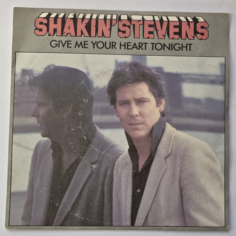 Shakin' Stevens - Give Me Your Heart Tonight