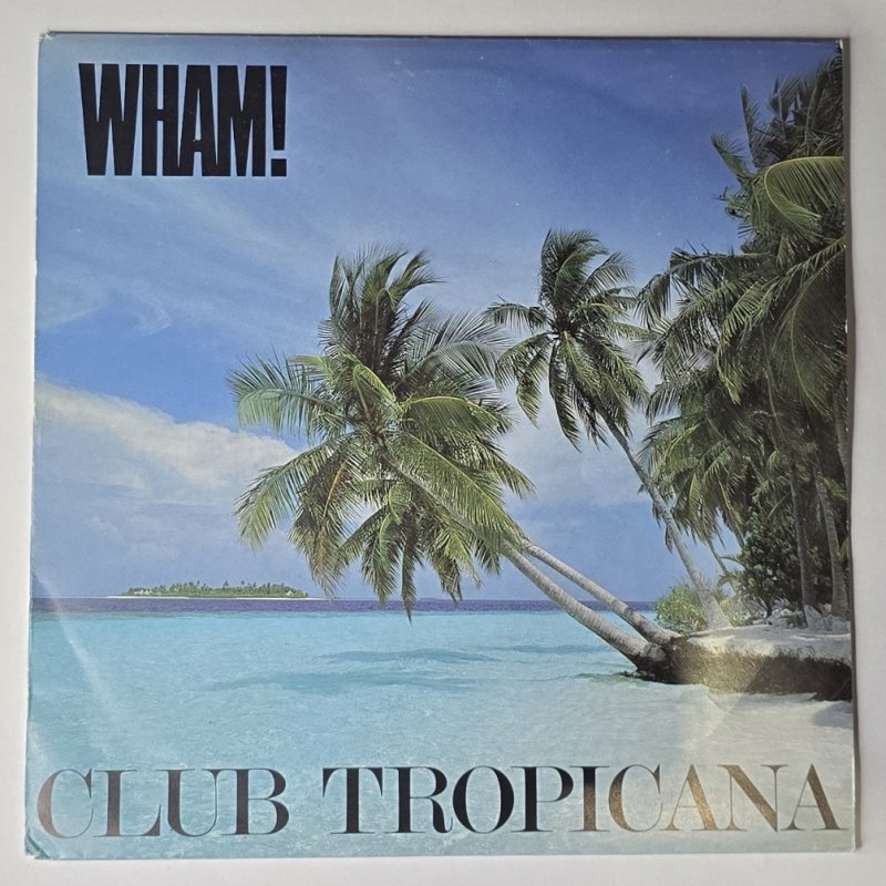 Wham! - Club Tropicana