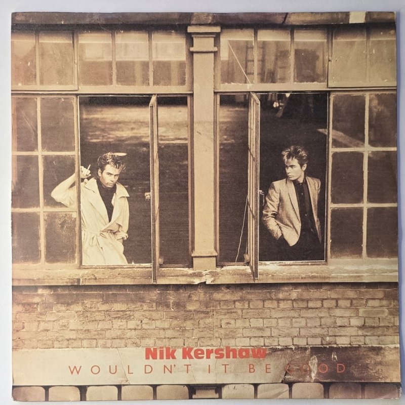 Nik Kershaw - Wouldn't It Be Good