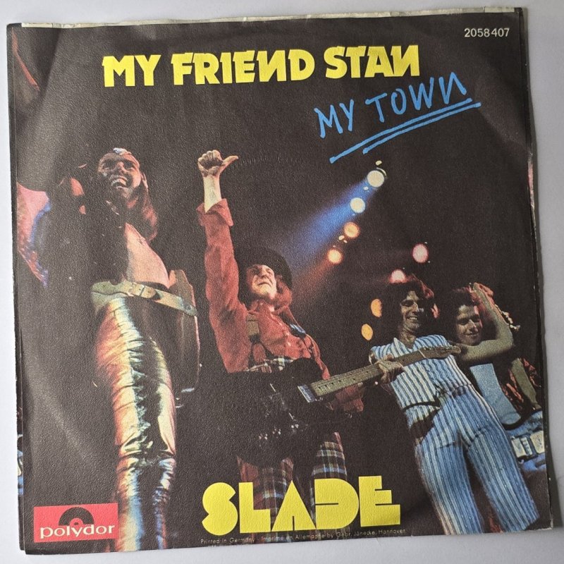 Slade - My Friend Stan