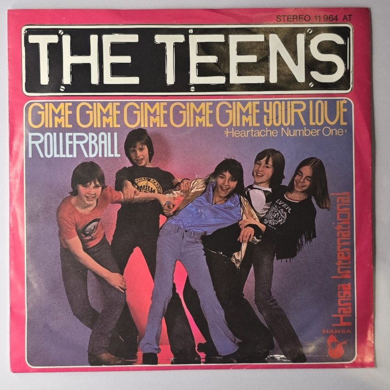 The Teens - Gimme Gimme Gimme Gimme Gimme Your Love (Heartache Number One)