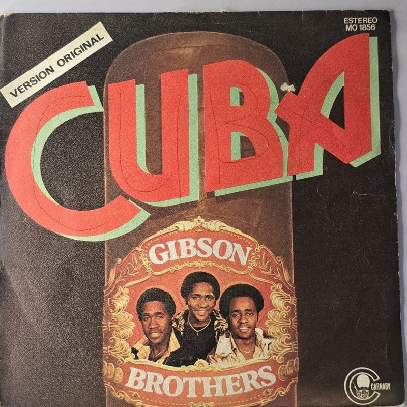 Gibson Brothers - Cuba