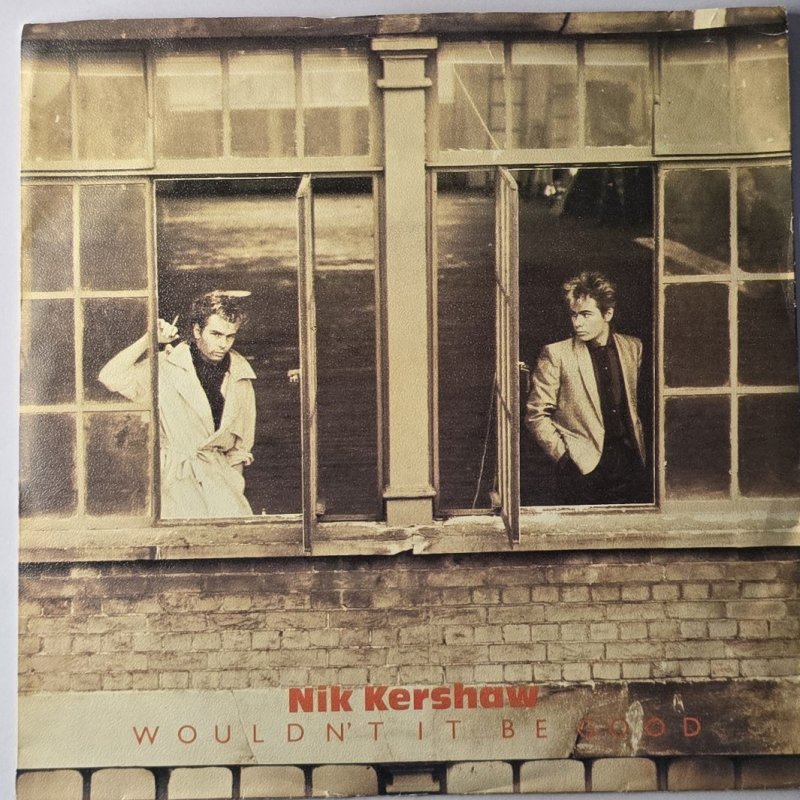Nik Kershaw - Wouldn't It Be Good