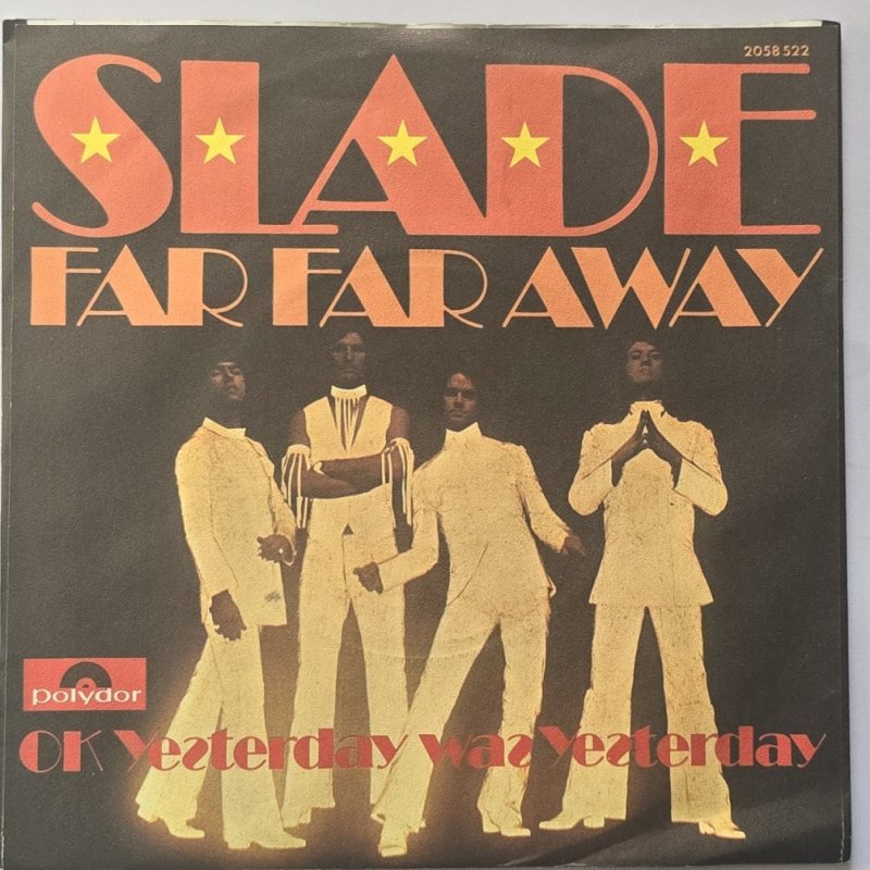 Slade - Far Far Away