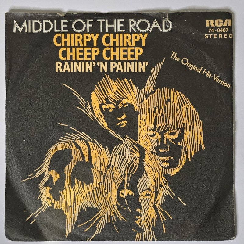 Middle of the Road - Chirpy Chirpy Cheep Cheep