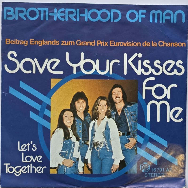 Brotherhood of Man - Save Your Kisses For Me