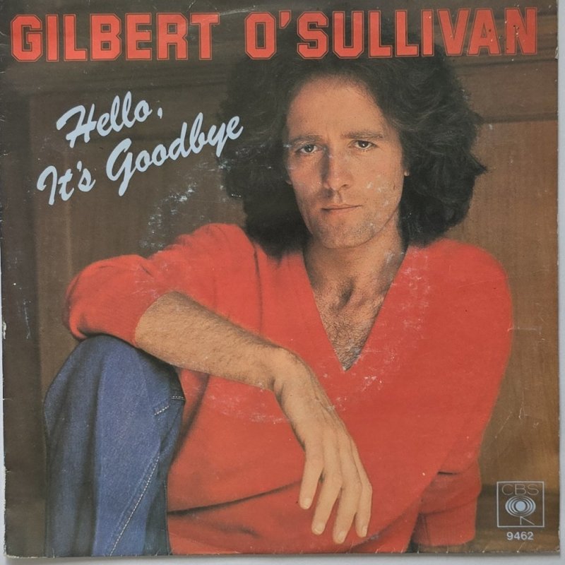 Gilbert O'Sullivan - Hello, It's Goodbye