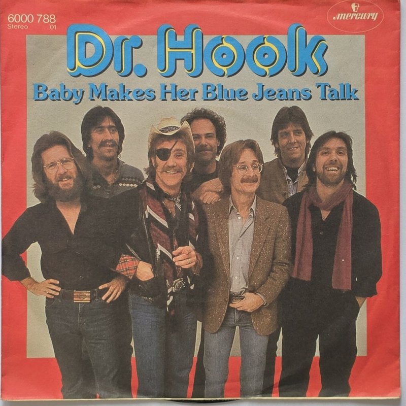 Dr. Hook - Baby Makes Her Blue Jeans Talk