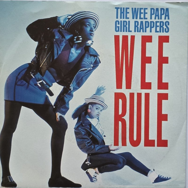 The Wee Papa Girl Rappers - Wee Rule
