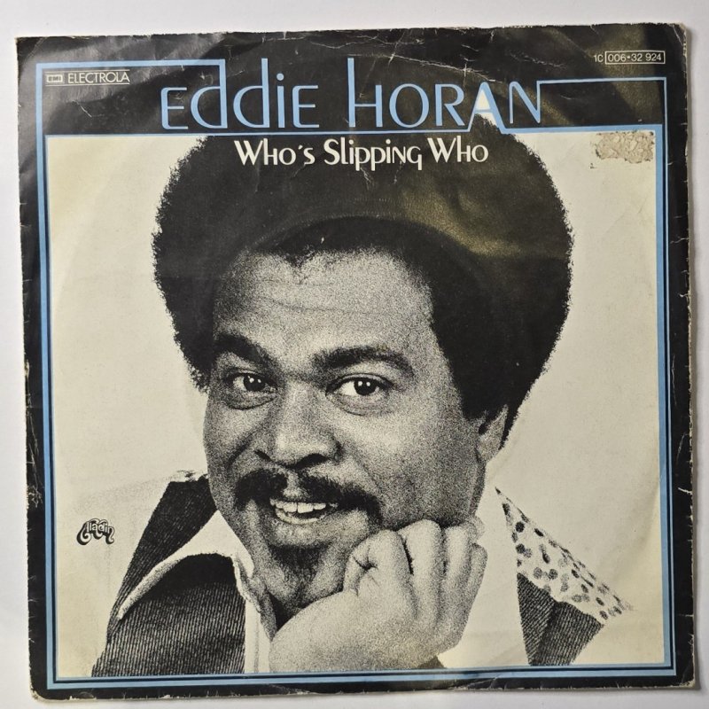 Eddie Horan - Who's Slipping Who (Out The Back Door)