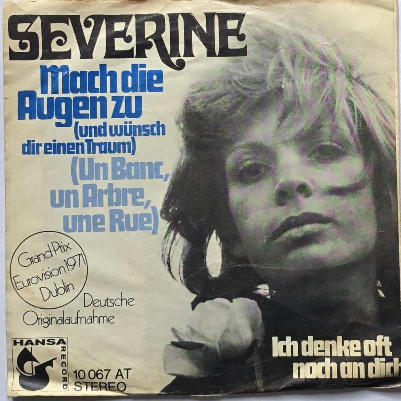 Severine - Mach die Augen zu (und w�nsch dir einen Traum) (Un Banc, un Arbre, une Rue)