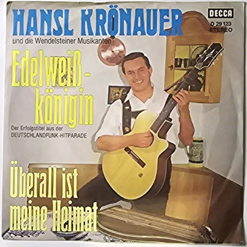 Hansl Kr�nauer und die Wendelsteiner Musikanten - Edelwei�k�nigin