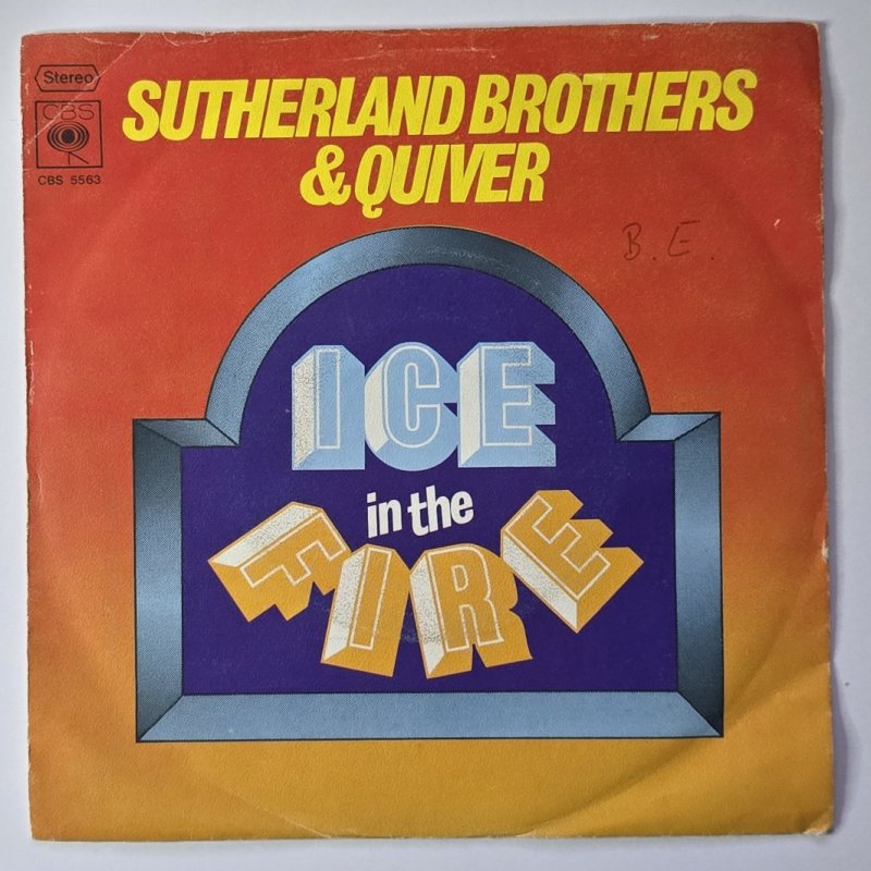 Sutherland Brothers & Quiver - Ice in the Fire