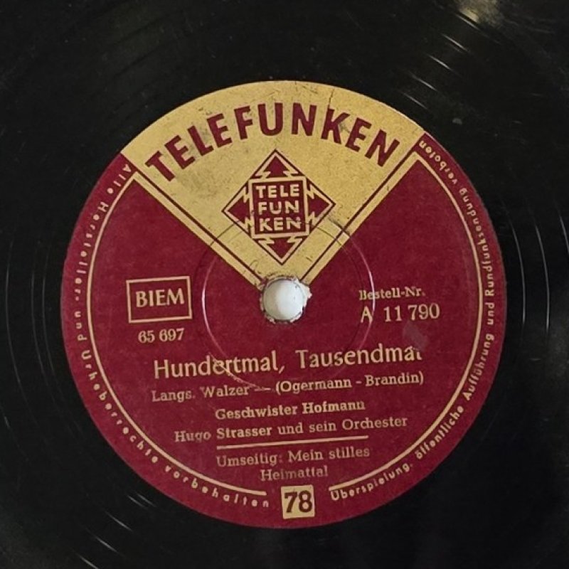 Geschwister Hofmann, Hugo Strasser und sein Orchester - Hundertmal, Tausendmal