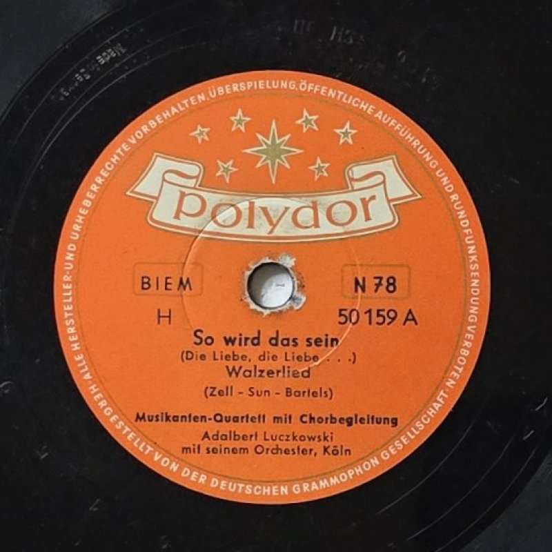 Adalbert Luczkowski mit seinem Orchester, K�ln - So wird das sein (Die Liebe, die Liebe ...)