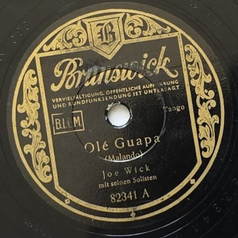 Joe Wick mit seinen Solisten - Ole Guapa (Malando)