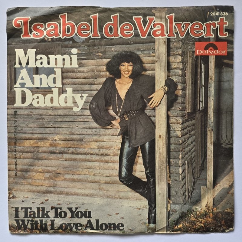 Isabel de Valvert - Mami And Daddy