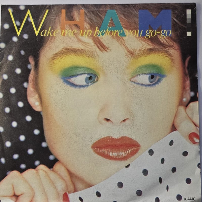 Wham! - Wake Me Up Before You Go-Go