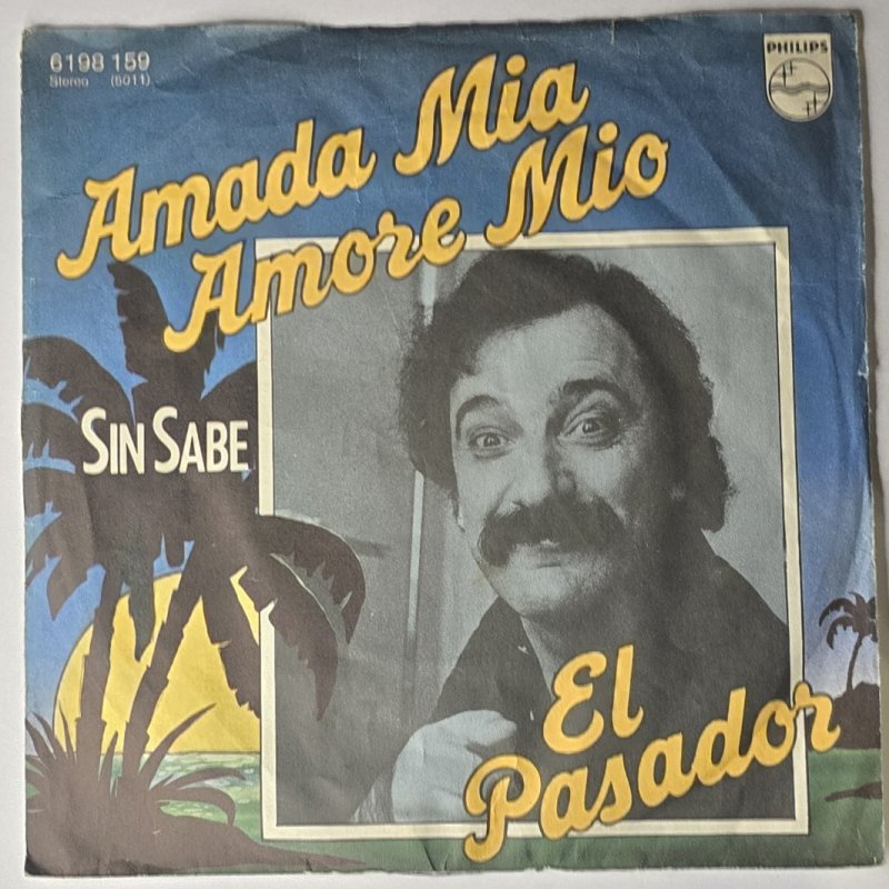 El Pasador - Amada Mia, Amore Mio