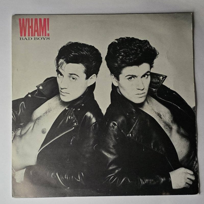 Wham! - Bad Boys