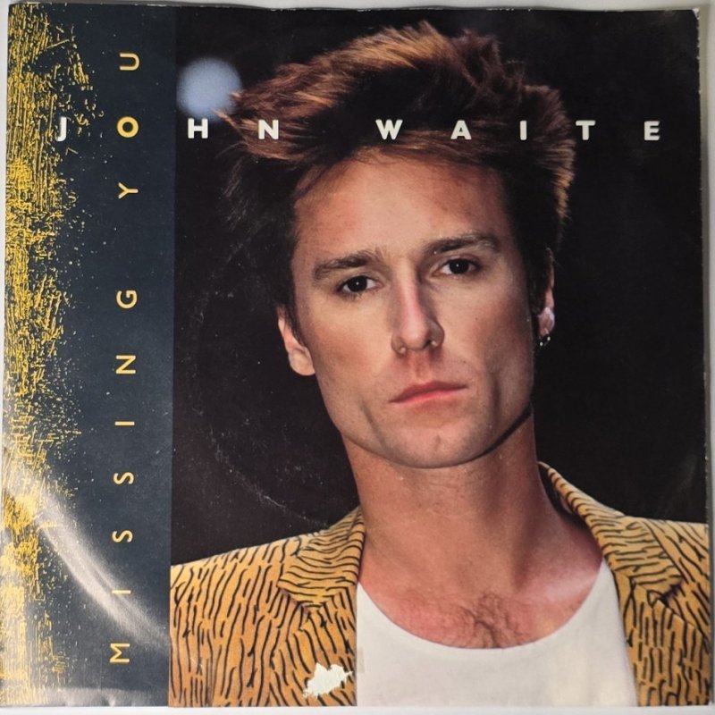 John Waite - Missing You