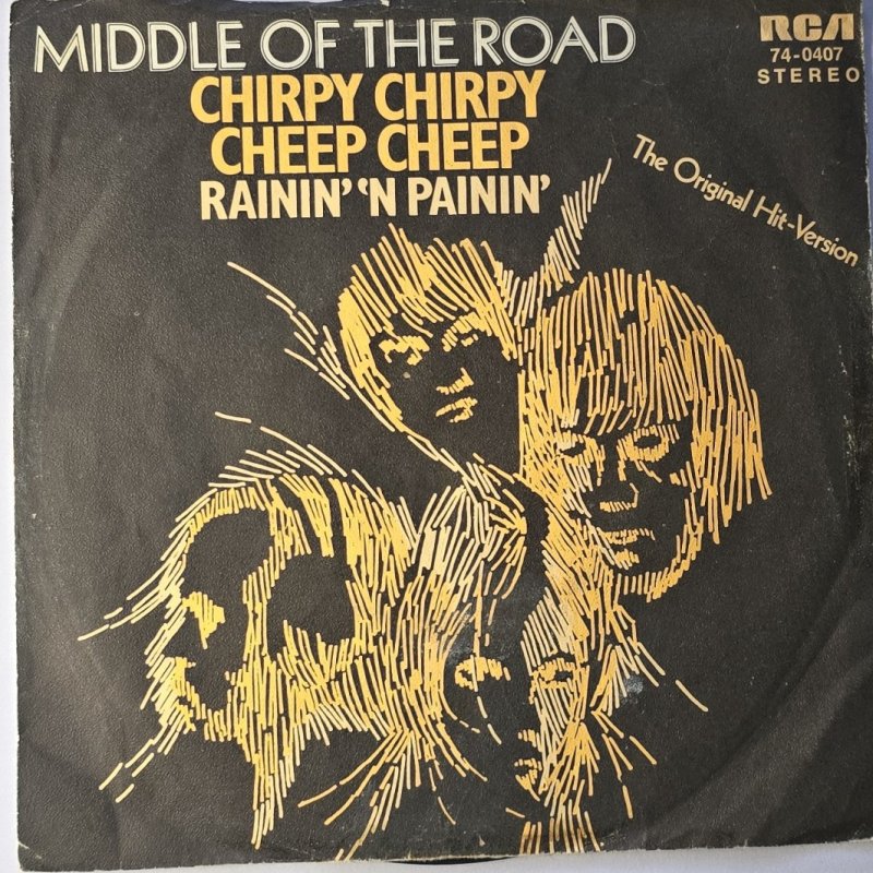 Middle of the Road - Chirpy Chirpy Cheep Cheep