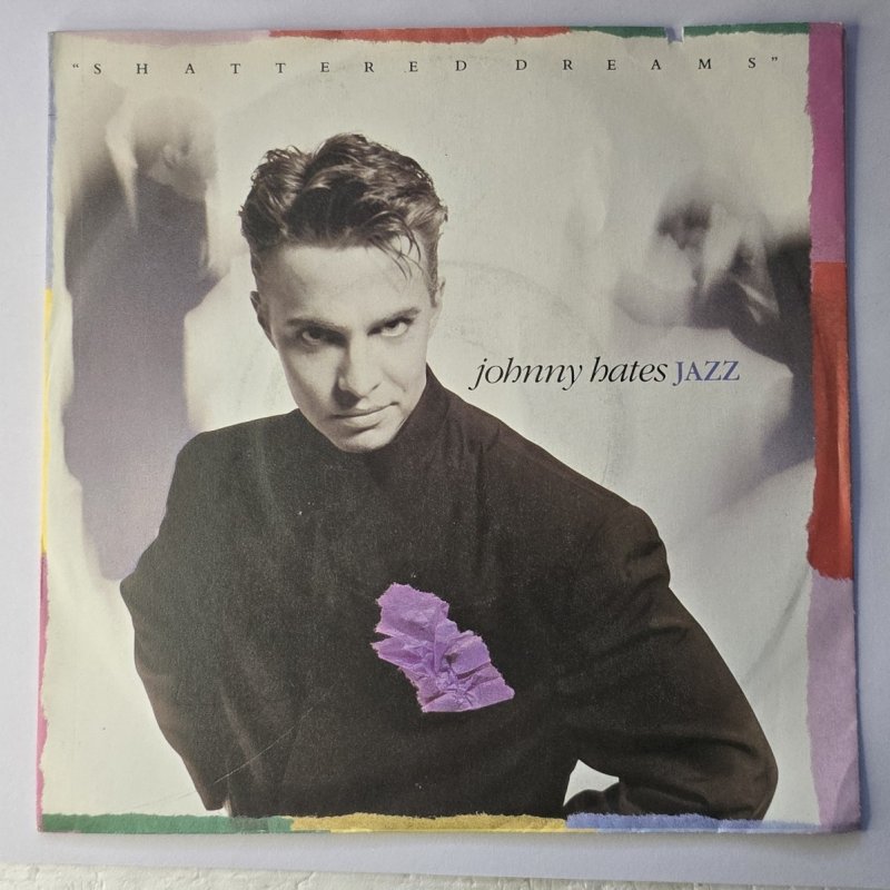 Johnny Hates Jazz - Shattered Dreams