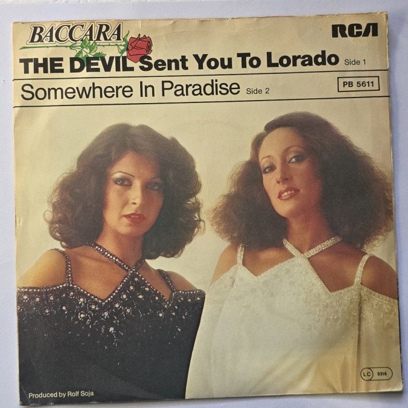 Baccara - The Devil Sent You To Lorado
