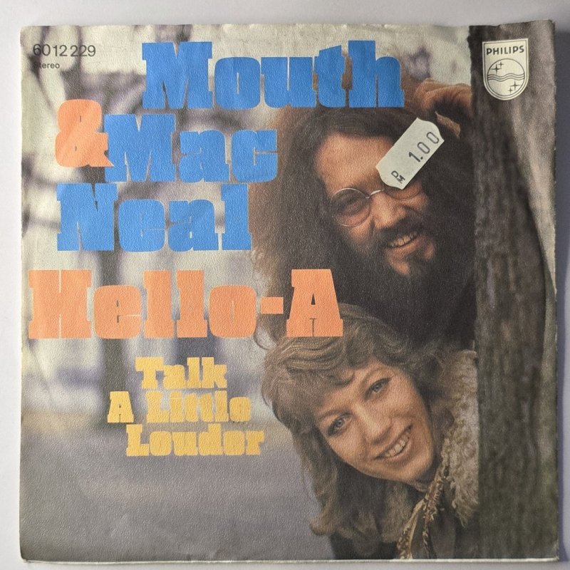 Mouth & Mac Neal - Hello-A