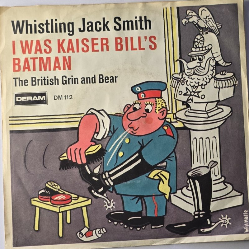 Whistling Jack Smith - I Was Kaiser Bill's Batman