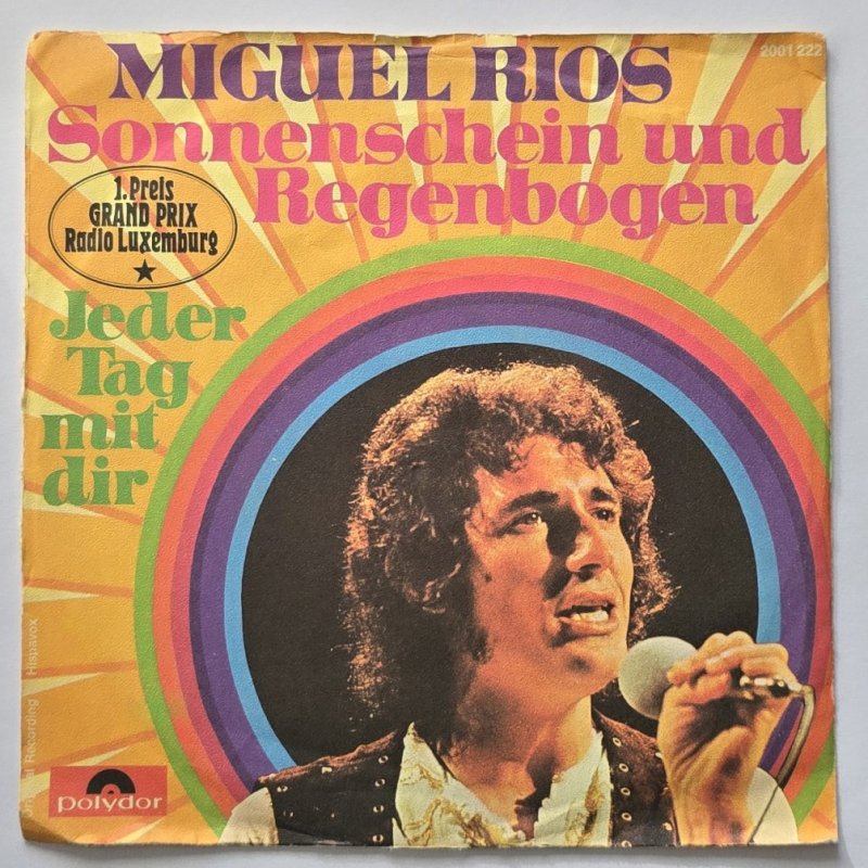 Miguel Rios - Sonnenschein und Regenbogen