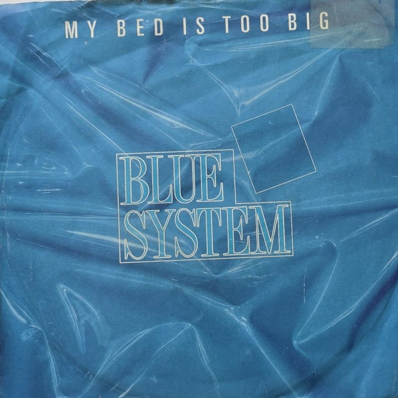 Blue System - My Bed Is Too Big