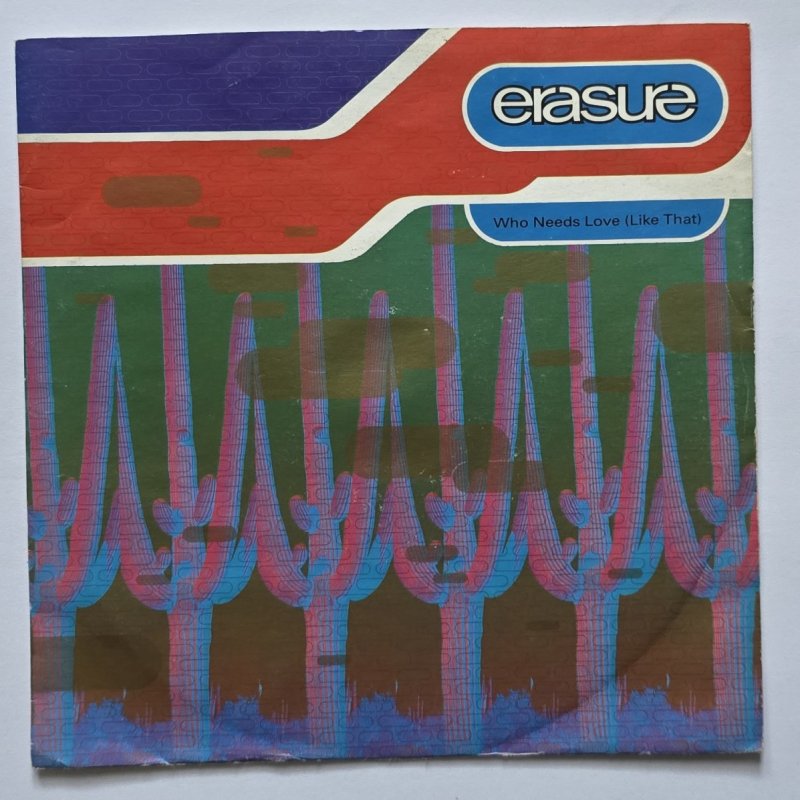 Erasure - Who Needs Love (Like That) (Hamburg Mix)