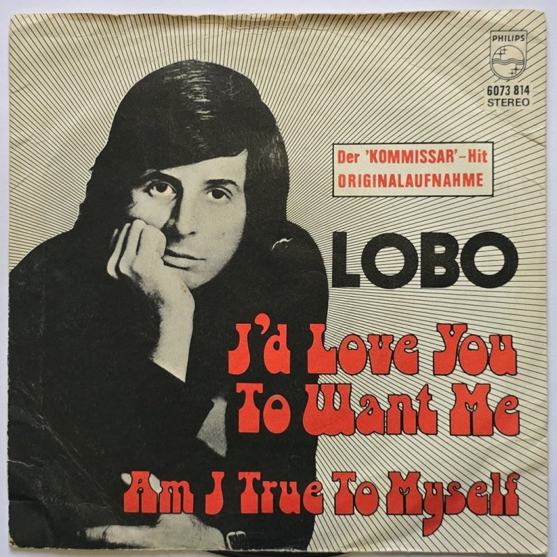 Lobo - I'd Love You To Want Me
