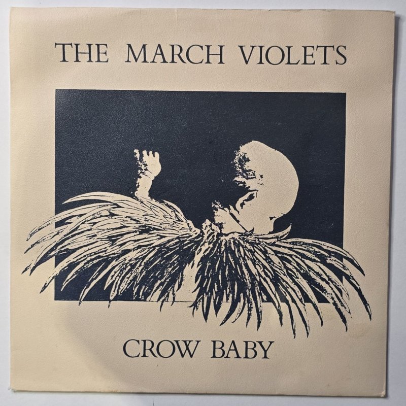 The March Violets - Crow Baby